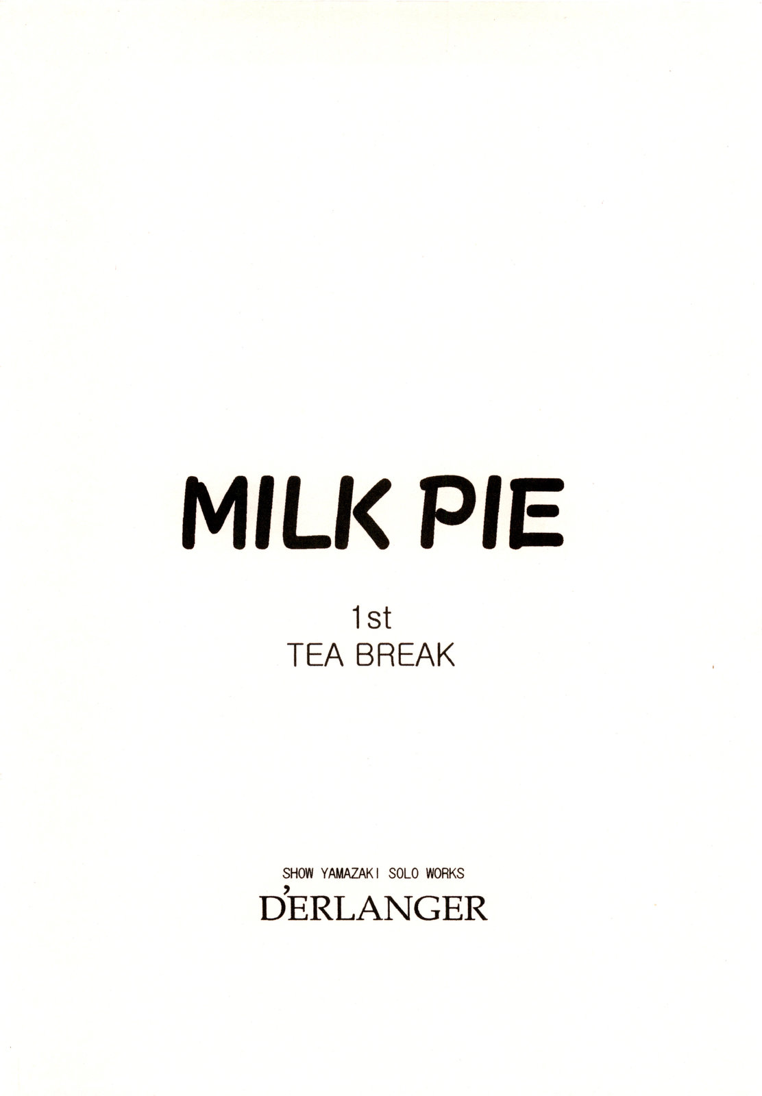 [D'ERLANGER (夜魔咲翔)] MILK PIE 1st TEA BREAK