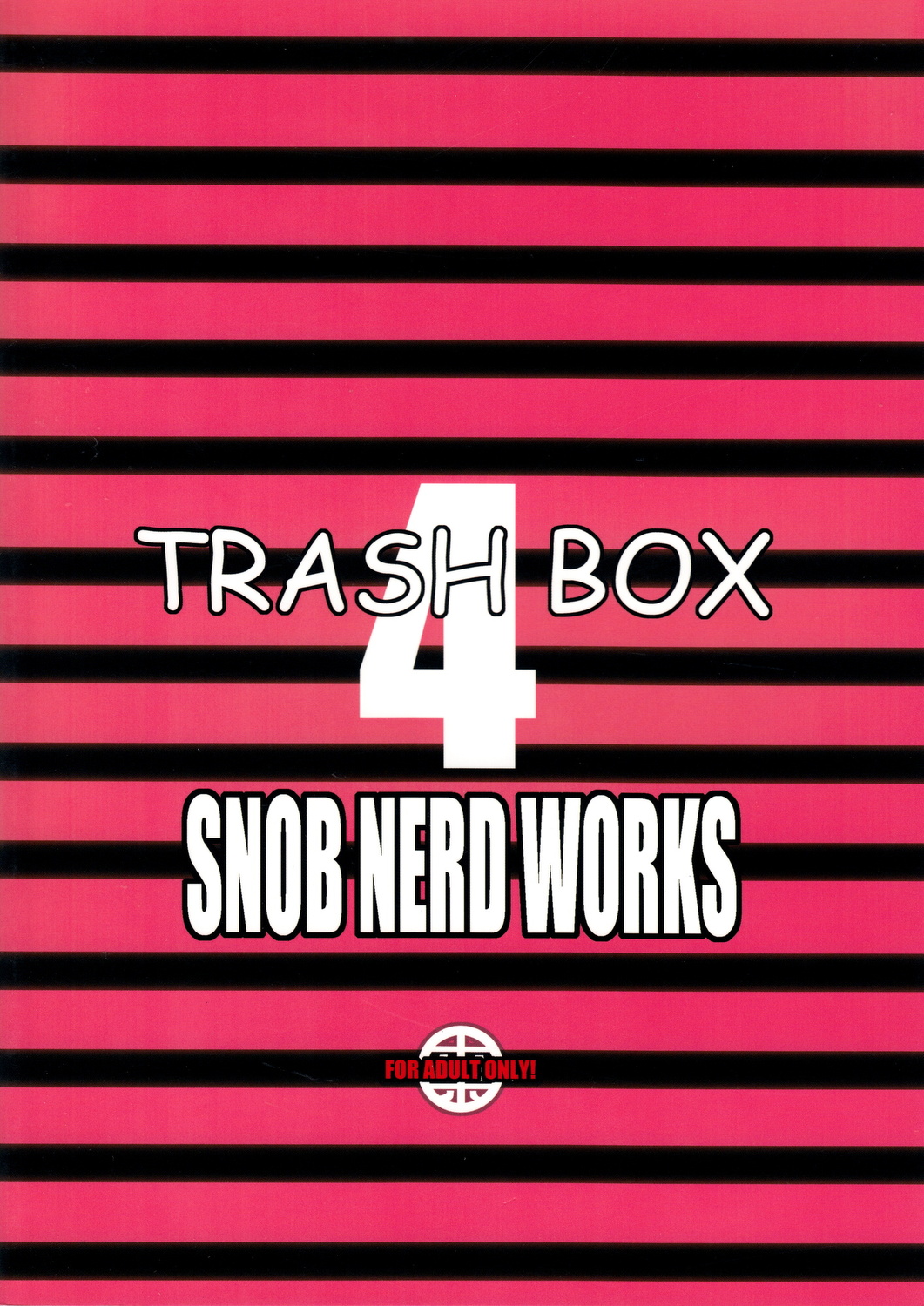 (C83) [SNOB NERD WORKS (さめだ小判)] TRASH BOX 4 (よろず)
