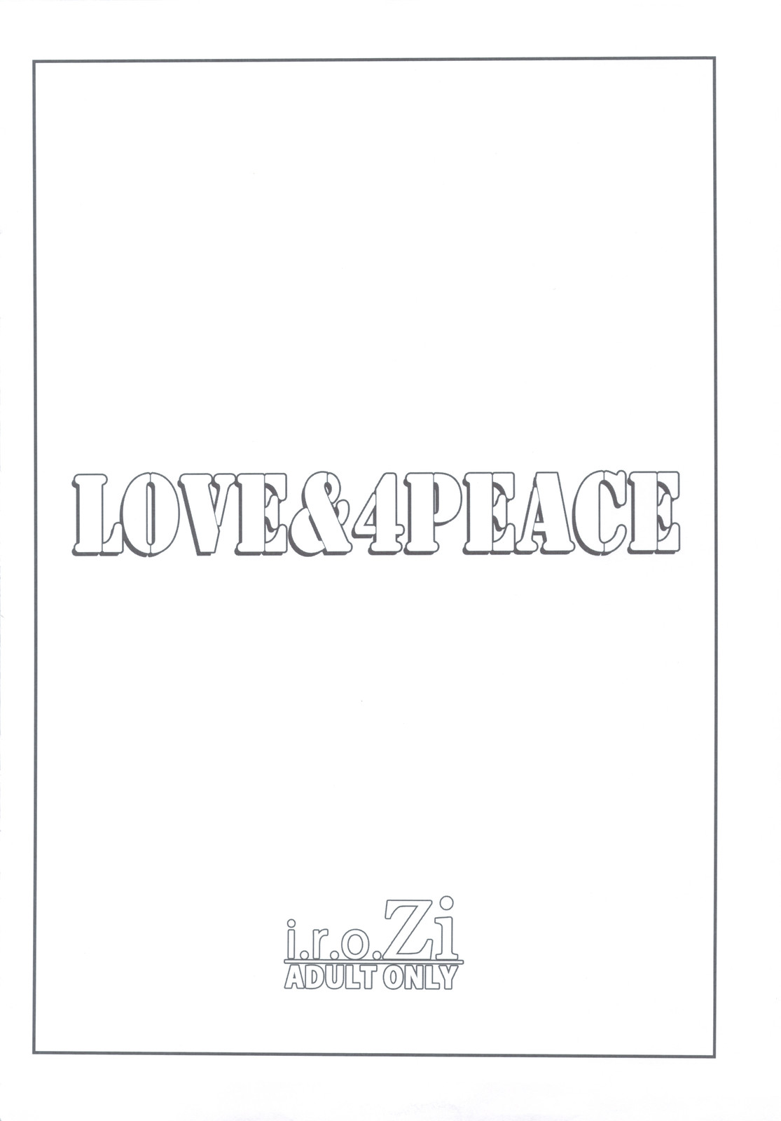 (C80) [i.r.o.Zi (睦月ぎんじ、葵信次)] LOVE&4PEACE (IS ＜インフィニット・ストラトス＞)