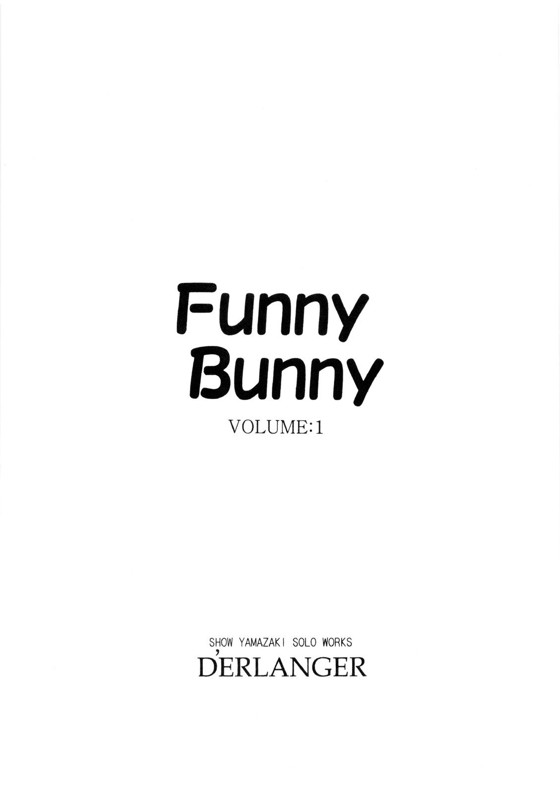 (C77) [D'ERLANGER (夜魔咲翔)] Funny Bunny VOLUME:1