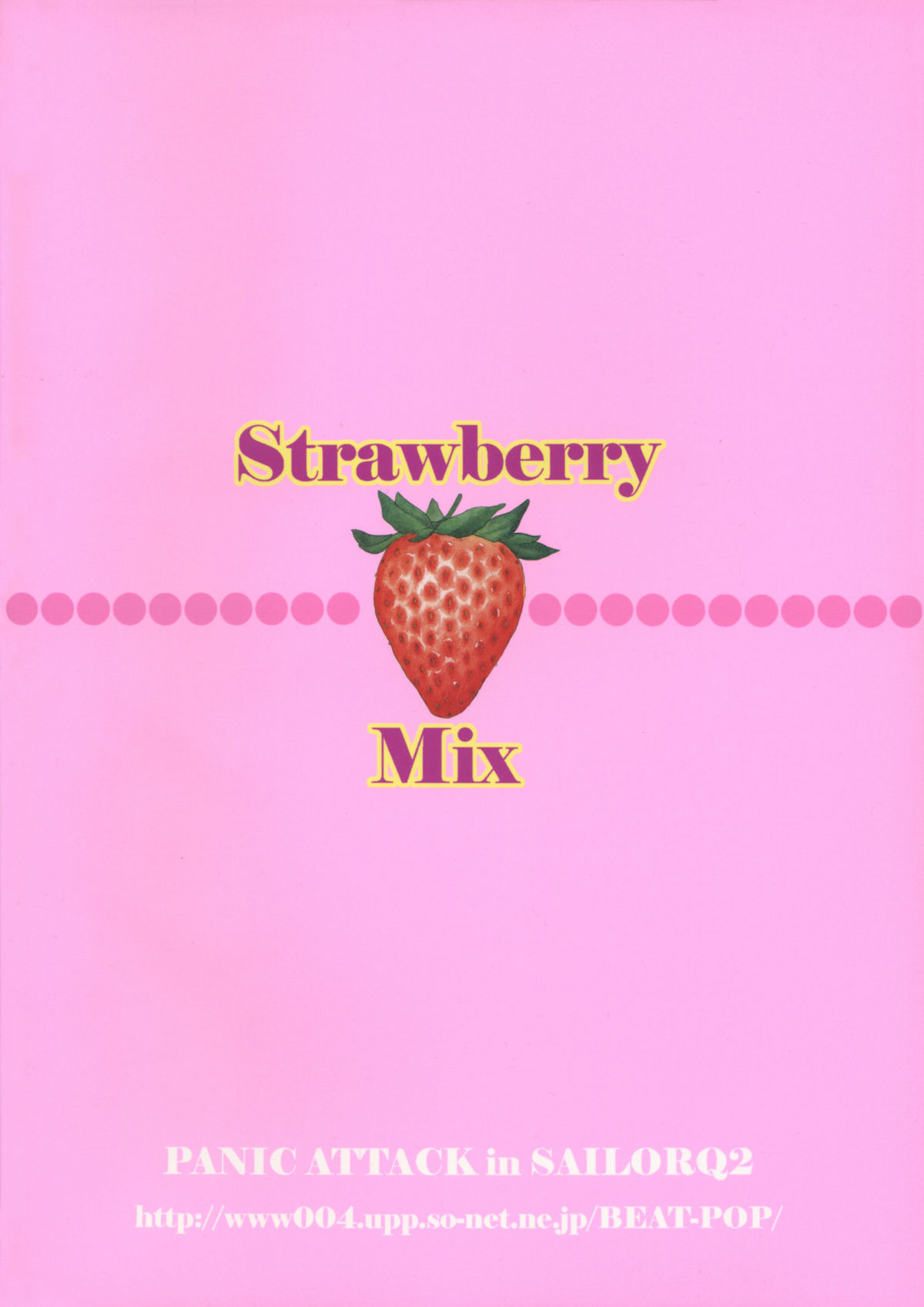 (C67) [Panic Attack In Sailor Q2 (RYÖ)] Strawberry MIX (いちご100%) [英訳]